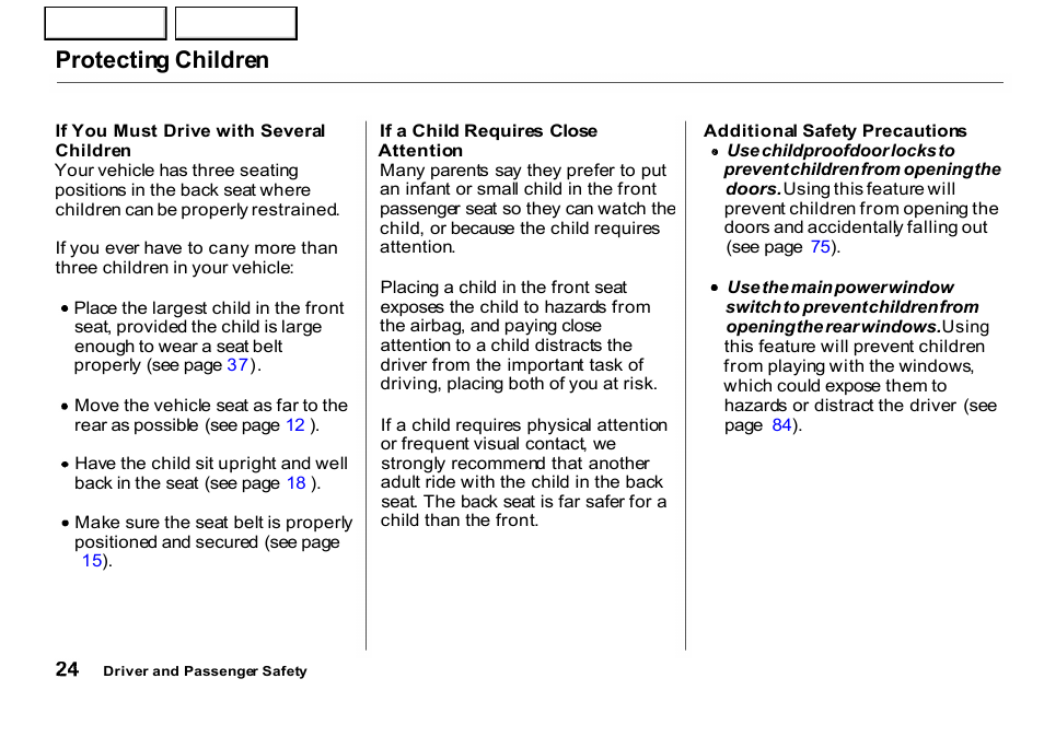 Attention, Precautions, Protecting children | HONDA 2001 CR-V - Owner's Manual User Manual | Page 28 / 326