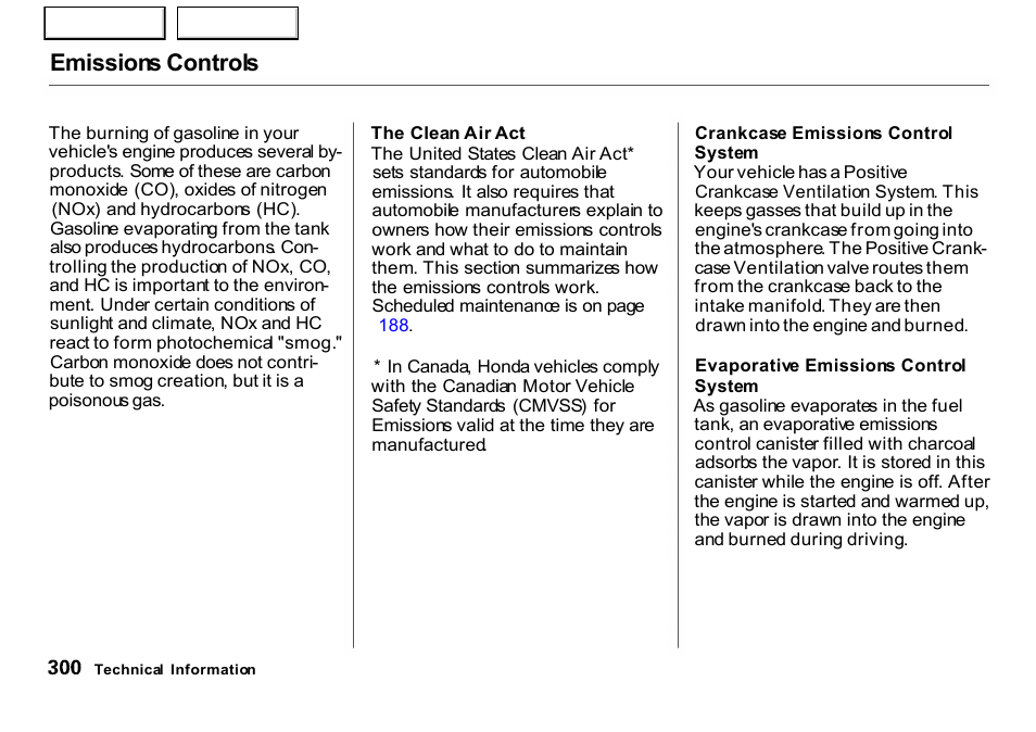 Emissions controls | HONDA 2001 CR-V - Owner's Manual User Manual | Page 304 / 326