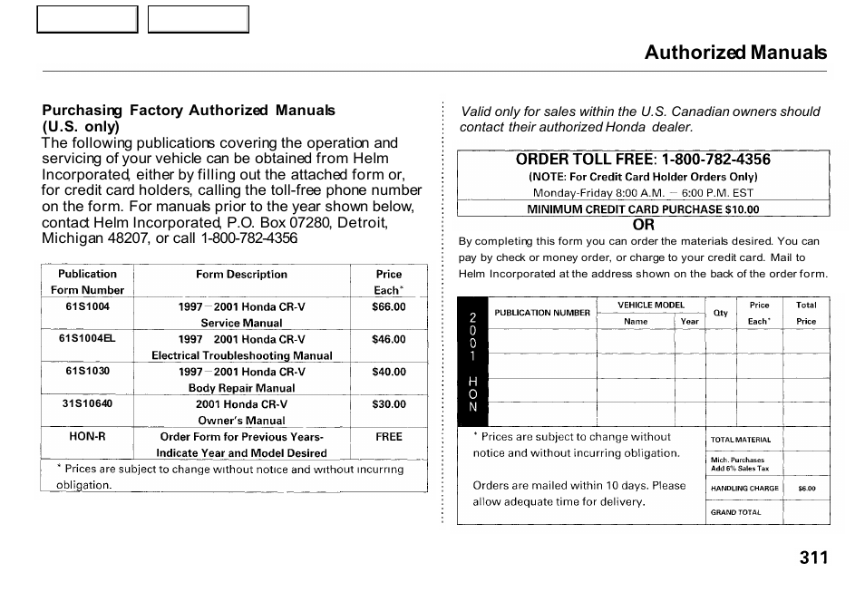 Authorized manuals | HONDA 2001 CR-V - Owner's Manual User Manual | Page 315 / 326