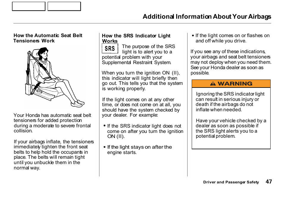 Works, Additional information about your airbags | HONDA 2001 CR-V - Owner's Manual User Manual | Page 51 / 326