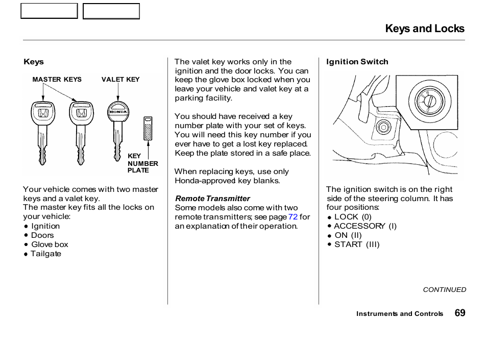 Keys, Keys and locks | HONDA 2001 CR-V - Owner's Manual User Manual | Page 73 / 326