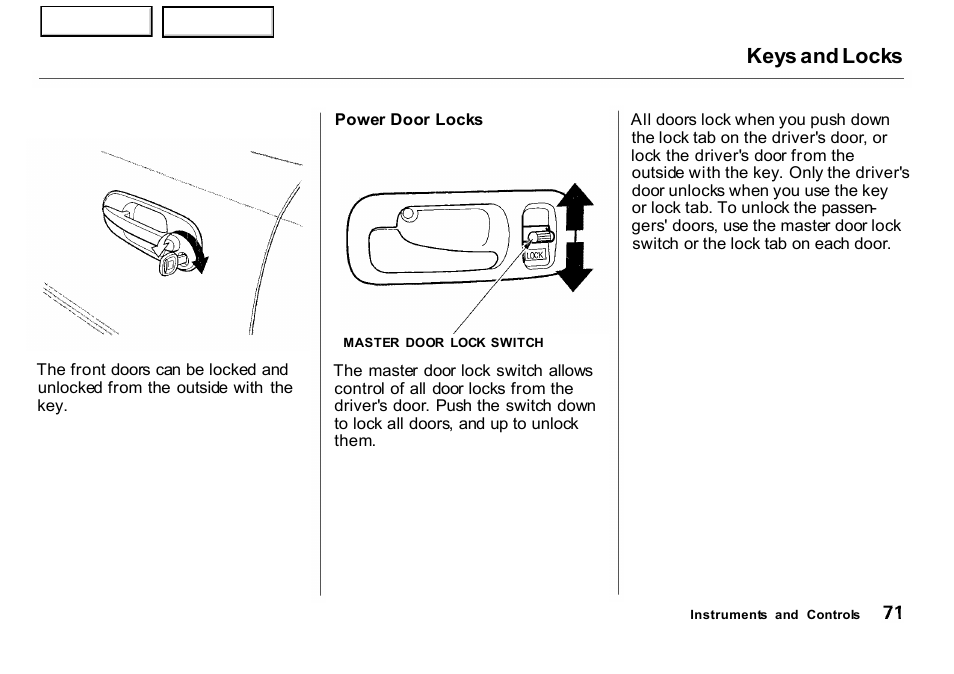 Keys and locks | HONDA 2001 CR-V - Owner's Manual User Manual | Page 75 / 326