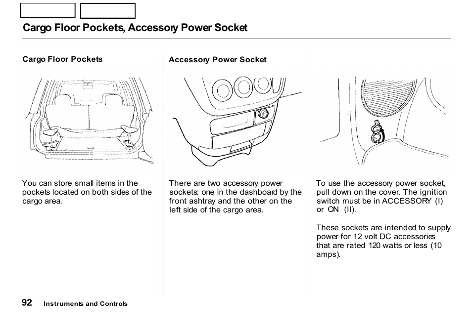 Cargo floor pockets, accessory power socket | HONDA 2001 CR-V - Owner's Manual User Manual | Page 96 / 326