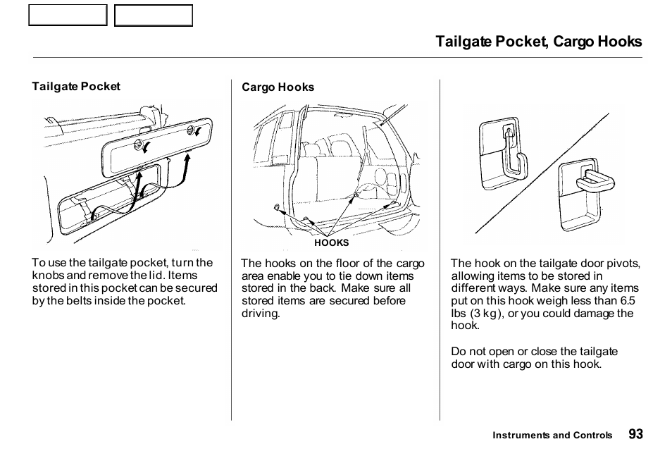 Tailgate pocket, cargo hooks | HONDA 2001 CR-V - Owner's Manual User Manual | Page 97 / 326