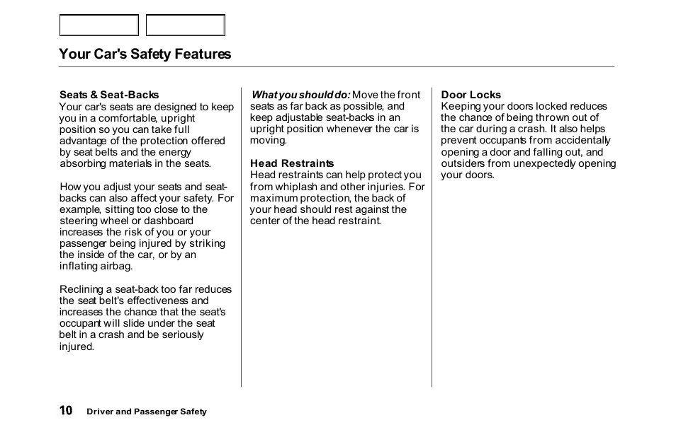 Your car's safety features | HONDA 2000 Accord Sedan - Owner's Manual User Manual | Page 13 / 329