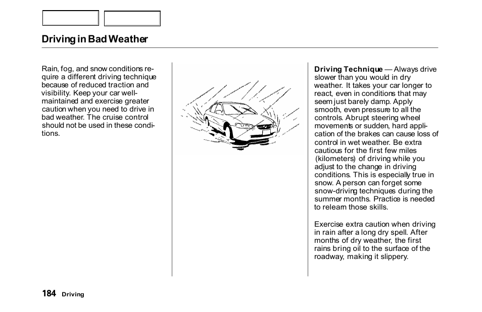 Driving in bad weather | HONDA 2000 Accord Sedan - Owner's Manual User Manual | Page 187 / 329