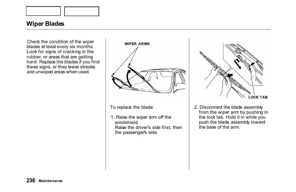 Wiper blades | HONDA 2000 Accord Sedan - Owner's Manual User Manual | Page 239 / 329