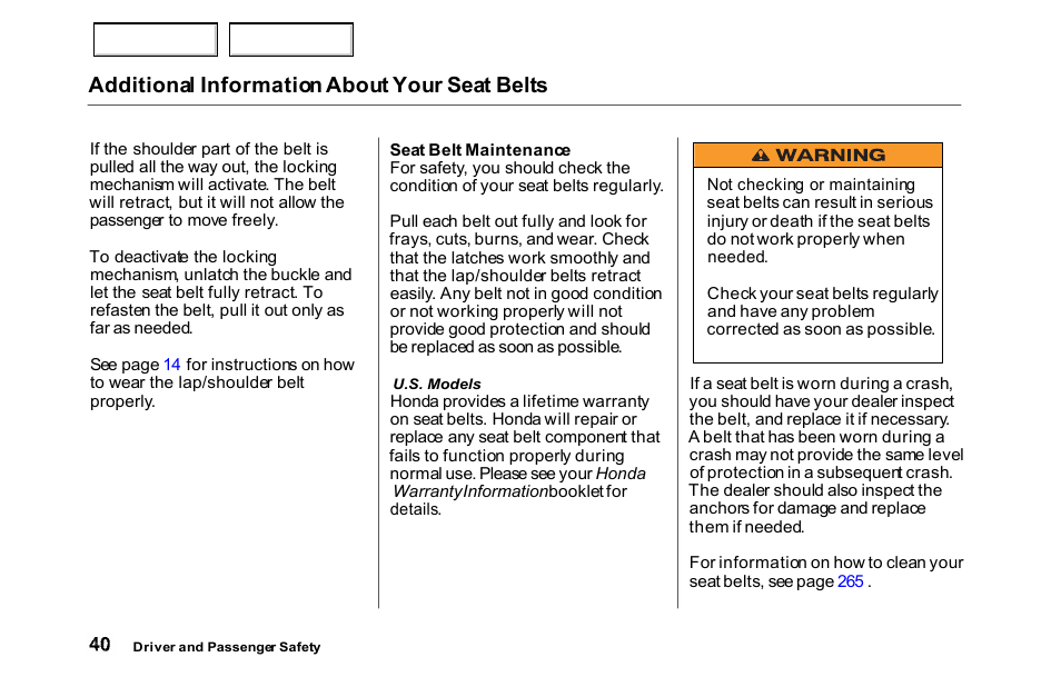 Additional information about your seat belts | HONDA 2000 Accord Sedan - Owner's Manual User Manual | Page 43 / 329