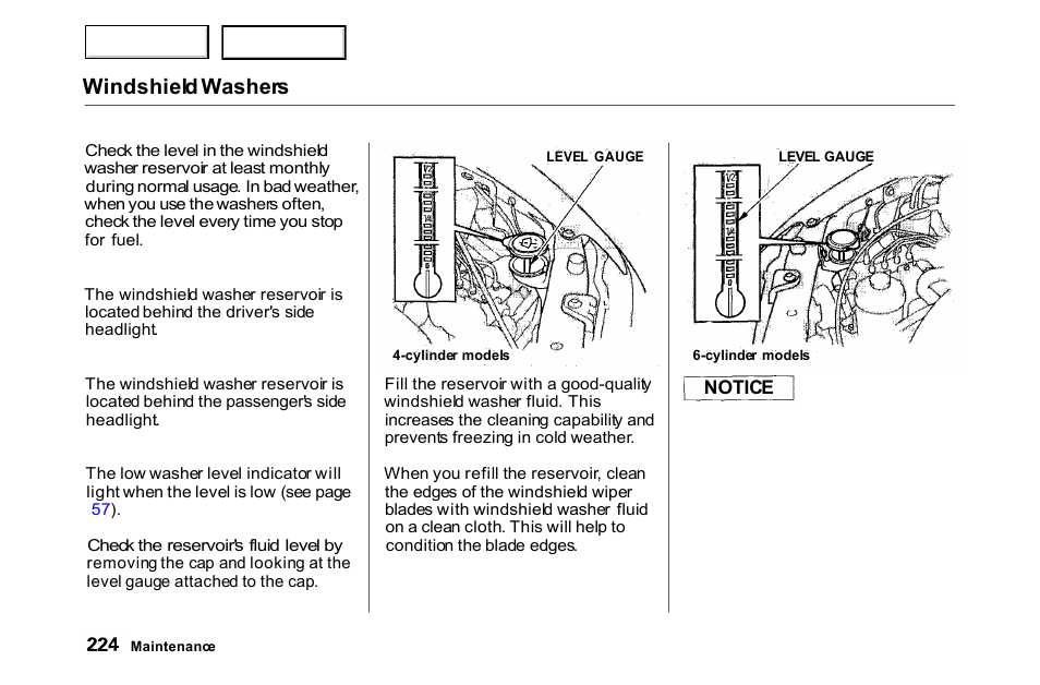 Windshield washers | HONDA 2000 Accord Coupe - Owner's Manual User Manual | Page 227 / 338