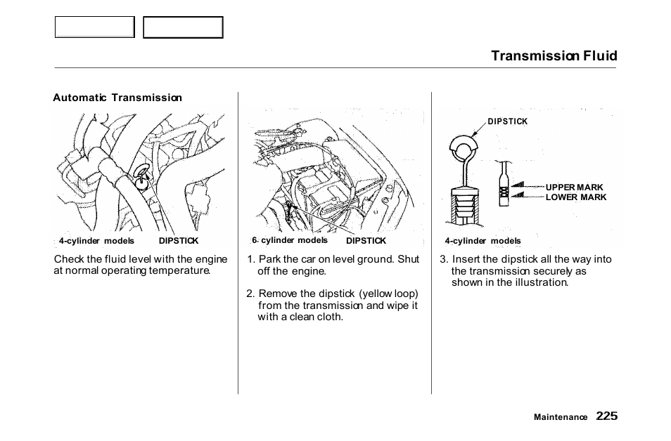Transmission fluid | HONDA 2000 Accord Coupe - Owner's Manual User Manual | Page 228 / 338