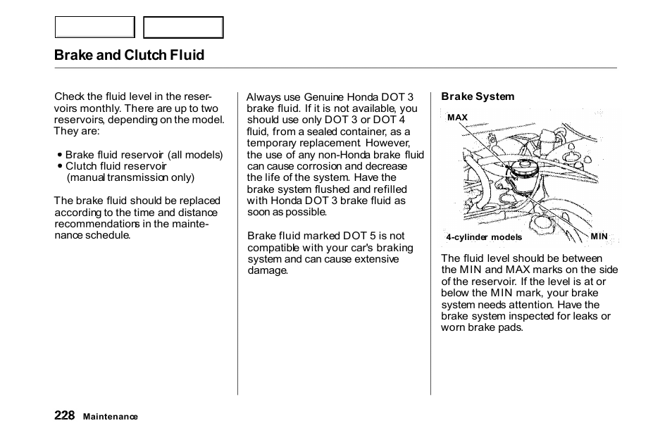 Brake and clutch fluid | HONDA 2000 Accord Coupe - Owner's Manual User Manual | Page 231 / 338