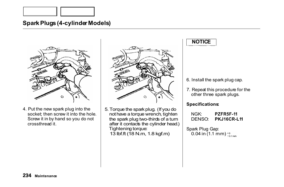 Spark plugs (4-cylinder models) | HONDA 2000 Accord Coupe - Owner's Manual User Manual | Page 237 / 338