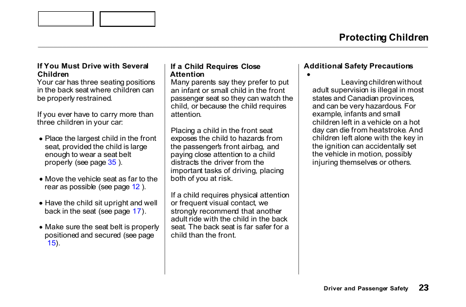 Children, Attention, Protecting children | HONDA 2000 Accord Coupe - Owner's Manual User Manual | Page 26 / 338