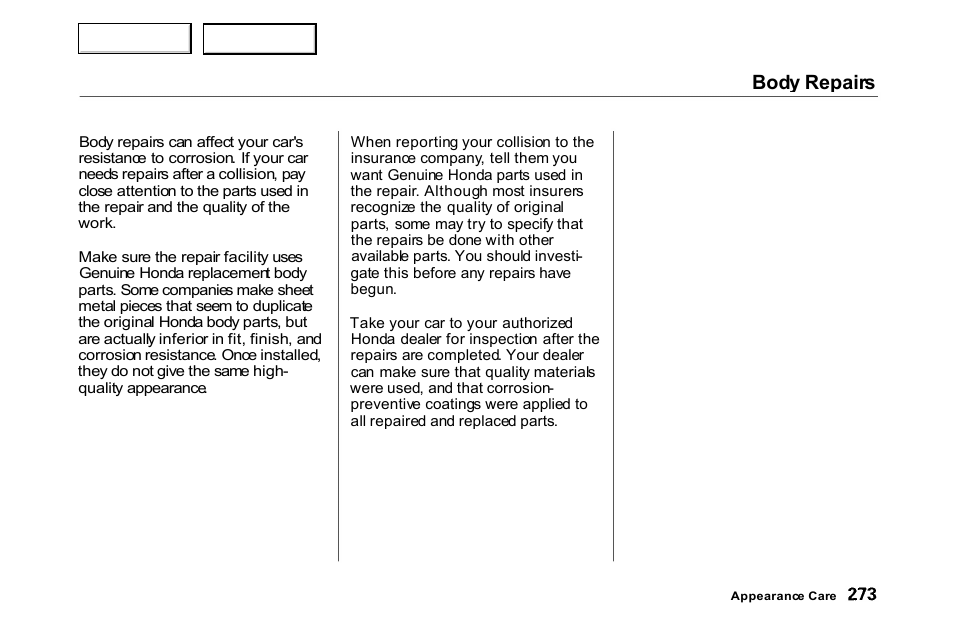 Body repairs | HONDA 2000 Accord Coupe - Owner's Manual User Manual | Page 276 / 338