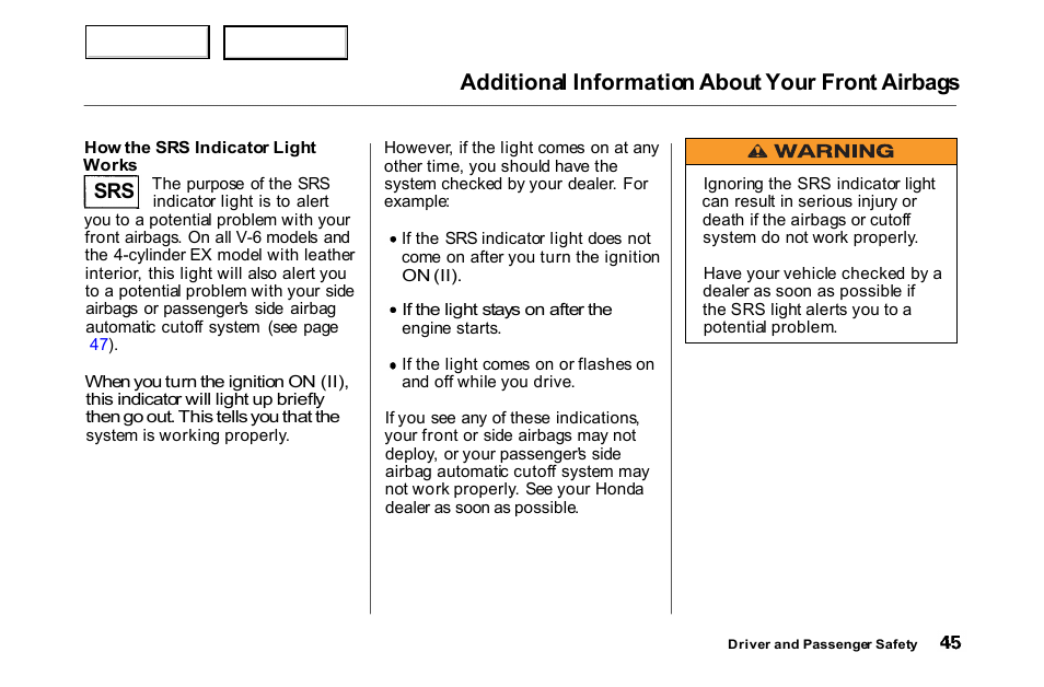 Additional information about your front airbags | HONDA 2000 Accord Coupe - Owner's Manual User Manual | Page 48 / 338