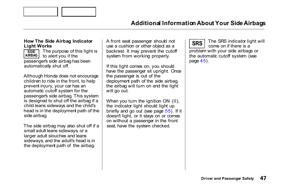 Additional information about your side airbags | HONDA 2000 Accord Coupe - Owner's Manual User Manual | Page 50 / 338