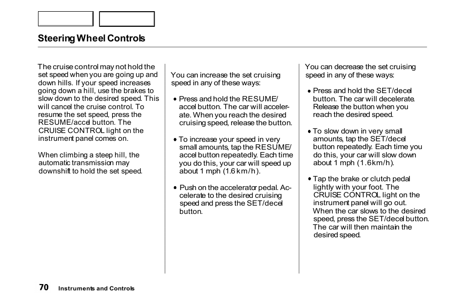 Steering wheel controls | HONDA 2000 Accord Coupe - Owner's Manual User Manual | Page 73 / 338