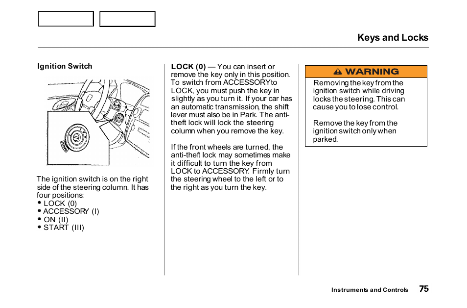 Keys and locks | HONDA 2000 Accord Coupe - Owner's Manual User Manual | Page 78 / 338