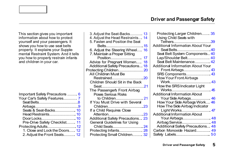 Driver and passenger safety | HONDA 2000 Accord Coupe - Owner's Manual User Manual | Page 8 / 338