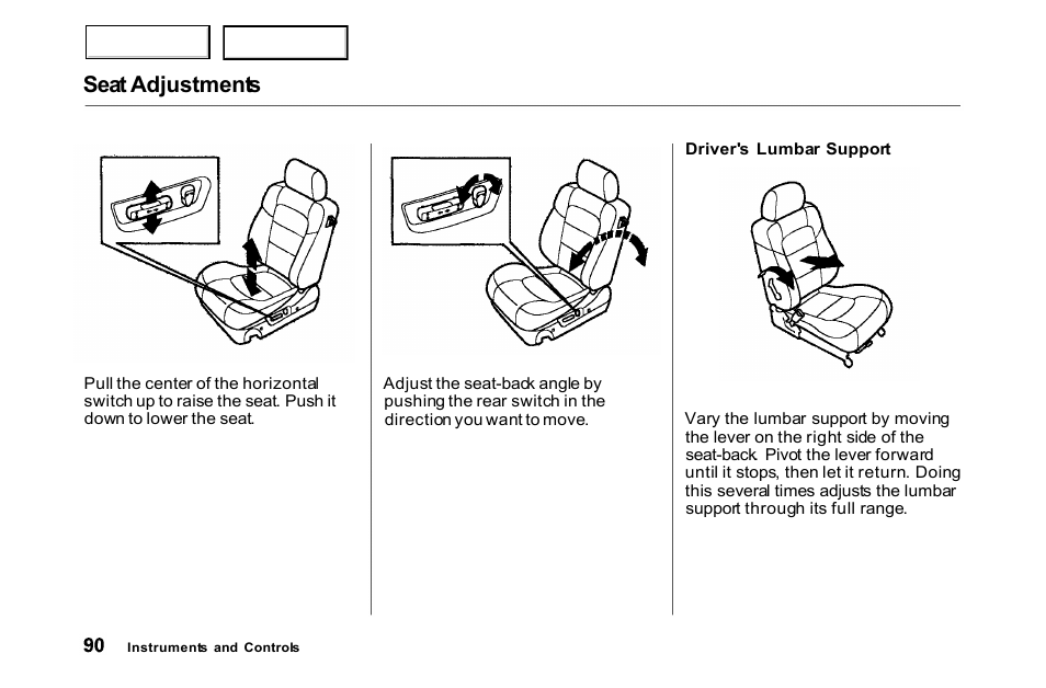 Seat adjustments | HONDA 2000 Accord Coupe - Owner's Manual User Manual | Page 93 / 338