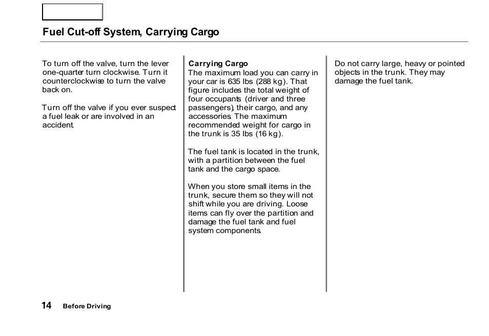 Fuel cut-off system, carrying cargo | HONDA 2000 Civic GX - Owner's Manual User Manual | Page 14 / 36