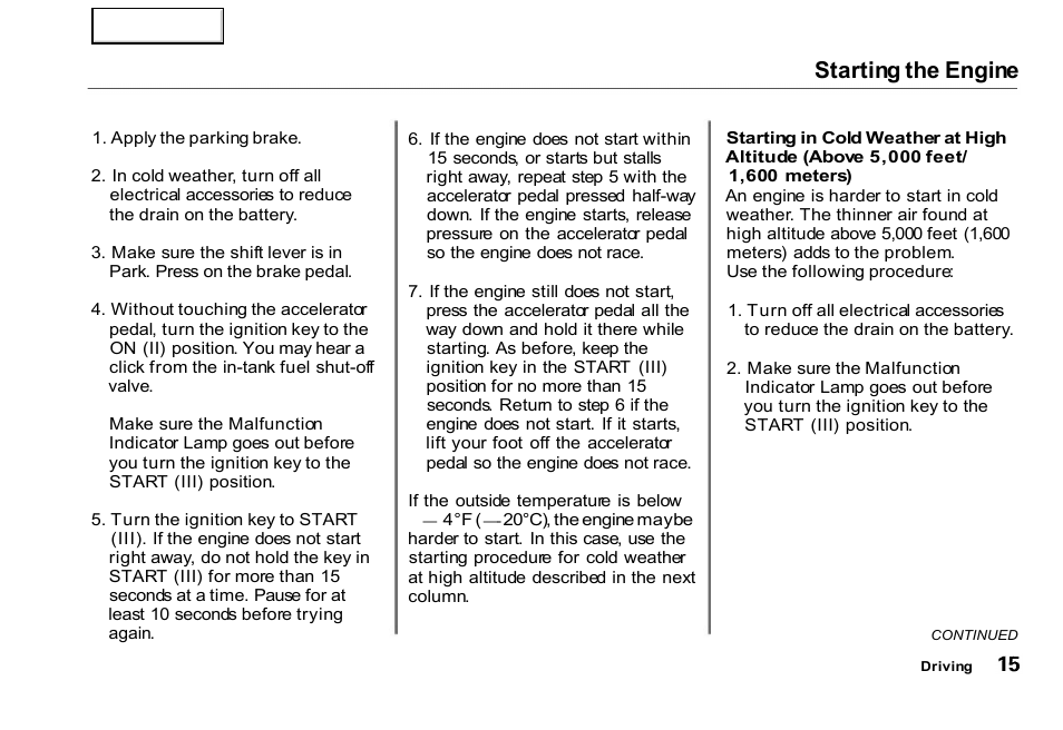 Starting the engine | HONDA 2000 Civic GX - Owner's Manual User Manual | Page 15 / 36