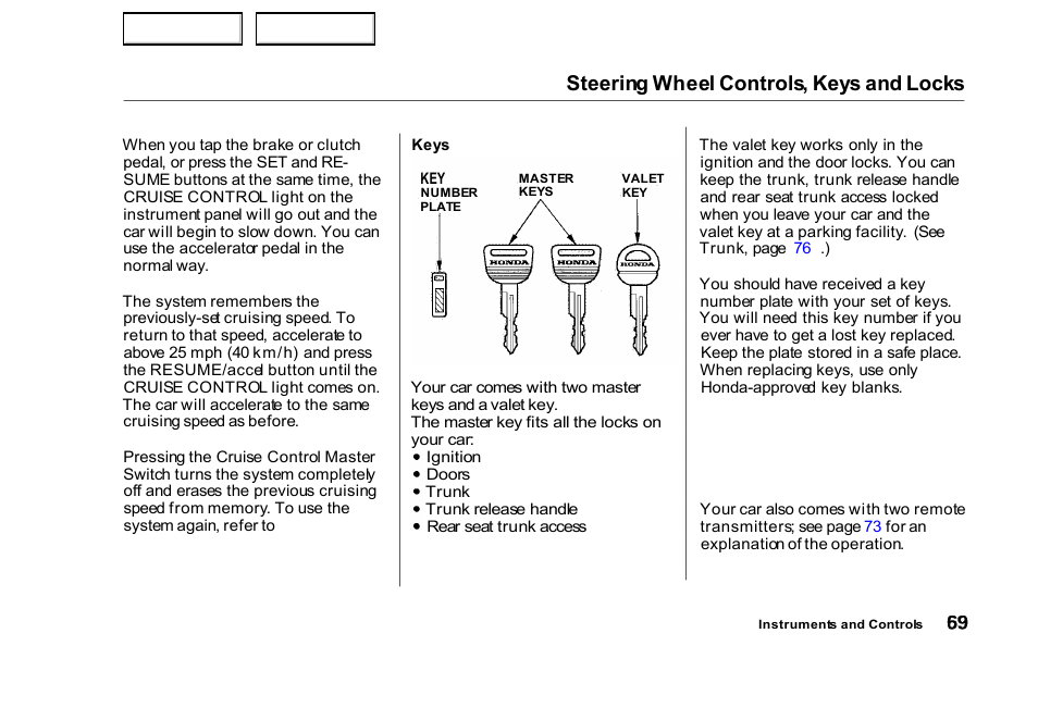 Keys, Steering wheel controls, keys and locks | HONDA 2000 Civic Sedan - Owner's Manual User Manual | Page 72 / 293