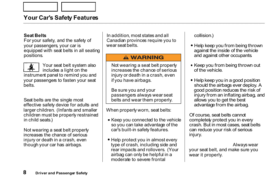 Your car's safety features | HONDA 2000 Civic Coupe - Owner's Manual User Manual | Page 11 / 277