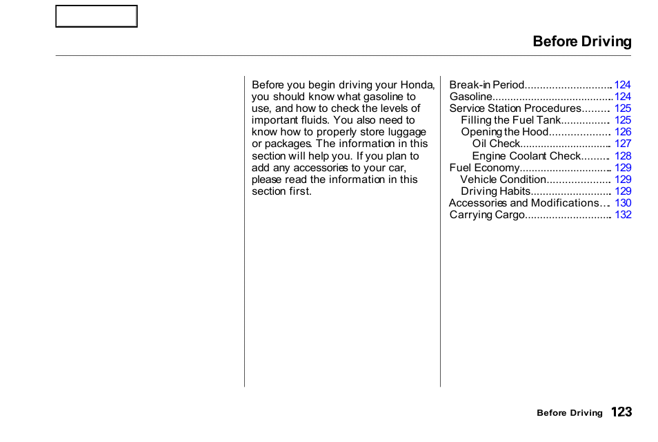 Before driving | HONDA 2000 Civic Coupe - Owner's Manual User Manual | Page 126 / 277