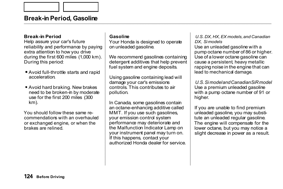 Break-in period, gasoline | HONDA 2000 Civic Coupe - Owner's Manual User Manual | Page 127 / 277