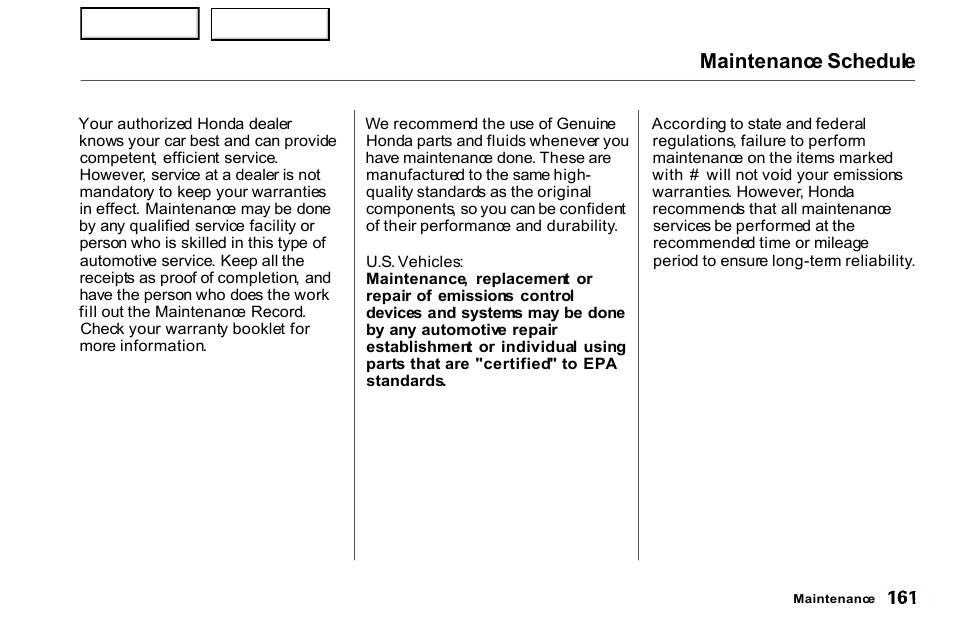 Maintenance schedule | HONDA 2000 Civic Coupe - Owner's Manual User Manual | Page 164 / 277