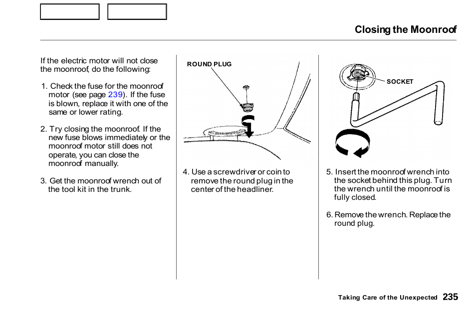 Closing the moonroof | HONDA 2000 Civic Coupe - Owner's Manual User Manual | Page 238 / 277