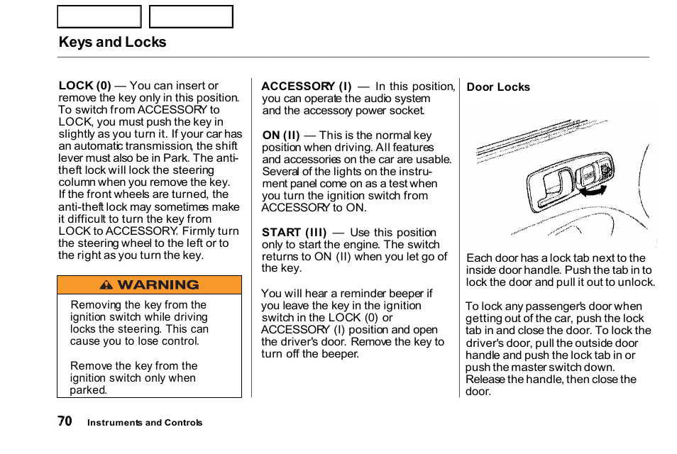 Keys and locks | HONDA 2000 Civic Coupe - Owner's Manual User Manual | Page 73 / 277