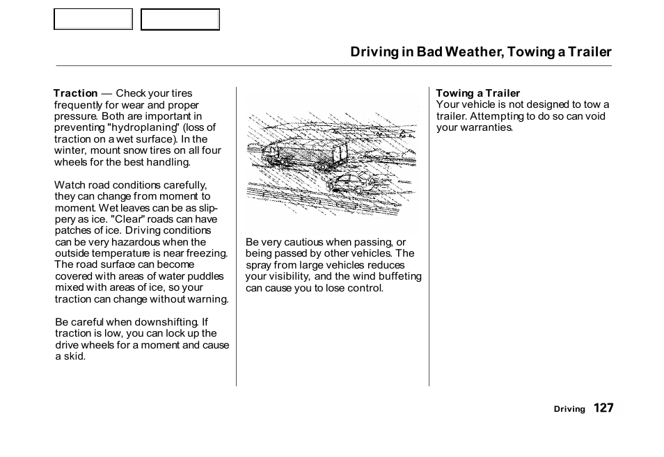 Driving in bad weather, towing a trailer | HONDA 2000 Civic Hatchback - Owner's Manual User Manual | Page 130 / 245