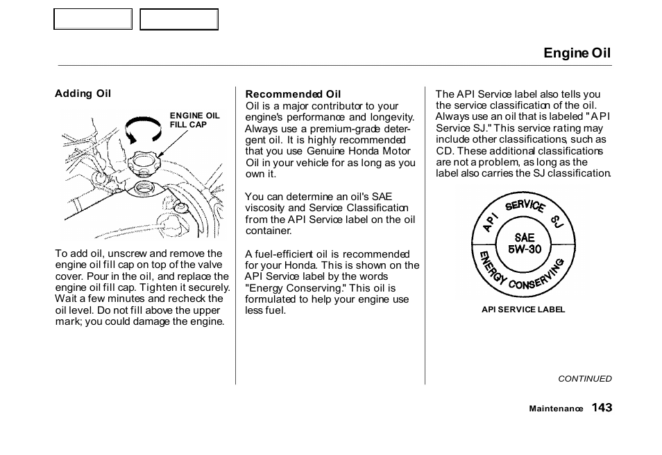 Engine oil | HONDA 2000 Civic Hatchback - Owner's Manual User Manual | Page 146 / 245