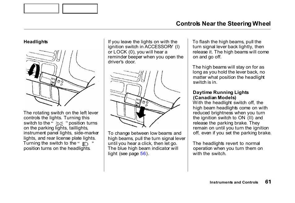 Controls near the steering wheel | HONDA 2000 Civic Hatchback - Owner's Manual User Manual | Page 64 / 245