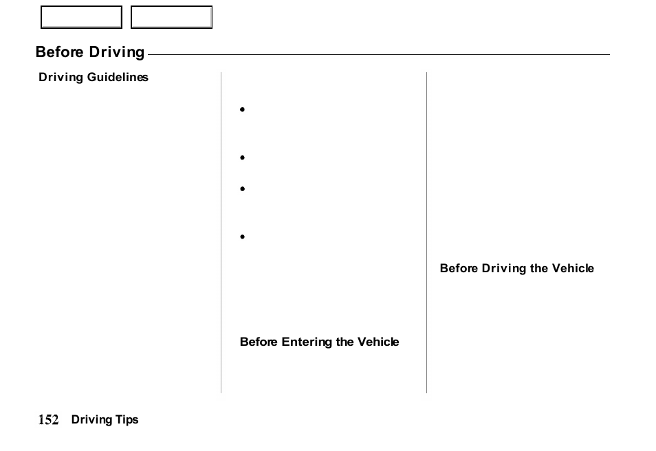 Before driving | HONDA 2000 Passport - Owner's Manual User Manual | Page 155 / 267