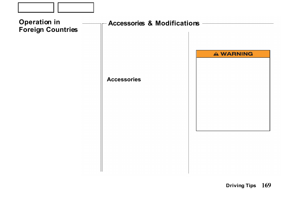 Accessories & modifications, Operation in foreign countries, A few words about safety | HONDA 2000 Passport - Owner's Manual User Manual | Page 172 / 267