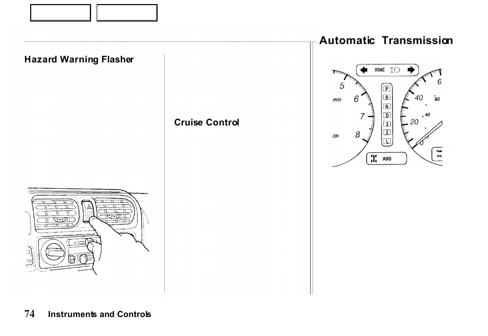 Automatic transmission | HONDA 2000 Passport - Owner's Manual User Manual | Page 77 / 267