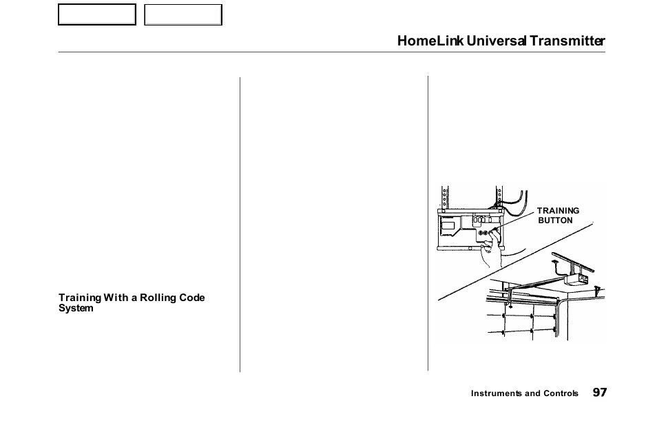 Homelink universal transmitter | HONDA 2000 Odyssey - Owner's Manual User Manual | Page 100 / 352