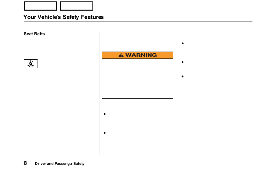 Your vehicle's safety features | HONDA 2000 Odyssey - Owner's Manual User Manual | Page 11 / 352