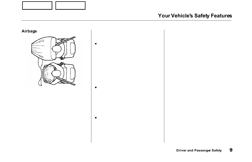 Your vehicle's safety features | HONDA 2000 Odyssey - Owner's Manual User Manual | Page 12 / 352