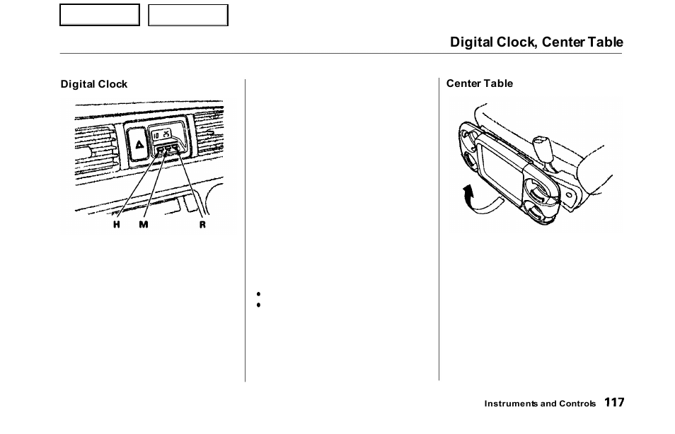 Digital clock, center table | HONDA 2000 Odyssey - Owner's Manual User Manual | Page 120 / 352