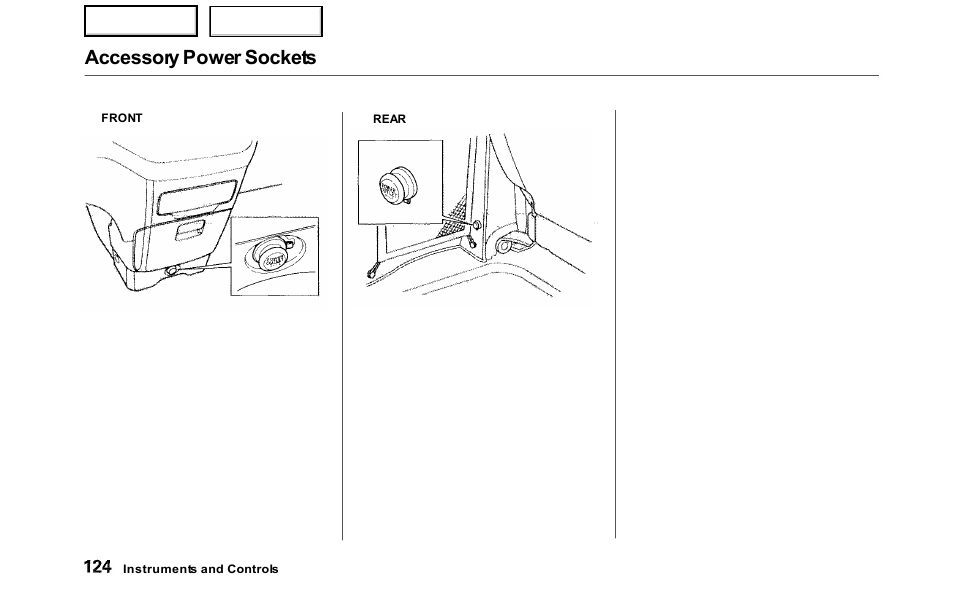 Accessory power sockets | HONDA 2000 Odyssey - Owner's Manual User Manual | Page 127 / 352