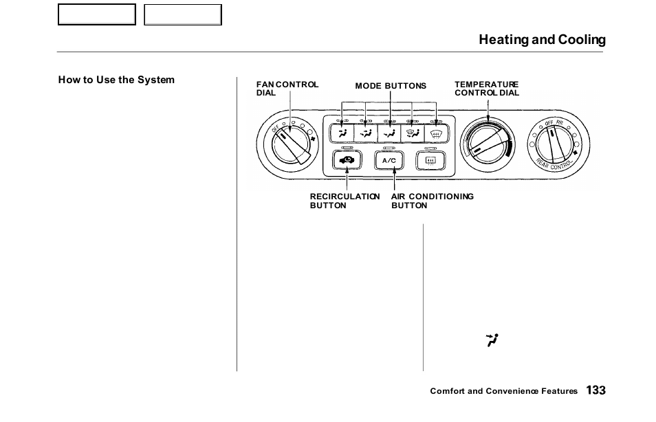 Heating and cooling | HONDA 2000 Odyssey - Owner's Manual User Manual | Page 136 / 352