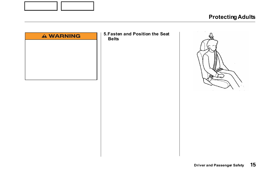 Protecting adults | HONDA 2000 Odyssey - Owner's Manual User Manual | Page 18 / 352