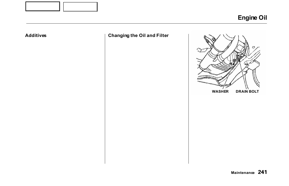 Engine oil | HONDA 2000 Odyssey - Owner's Manual User Manual | Page 244 / 352