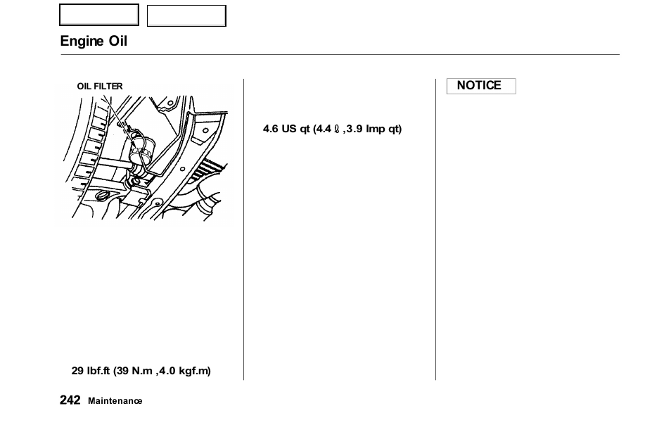 Engine oil | HONDA 2000 Odyssey - Owner's Manual User Manual | Page 245 / 352