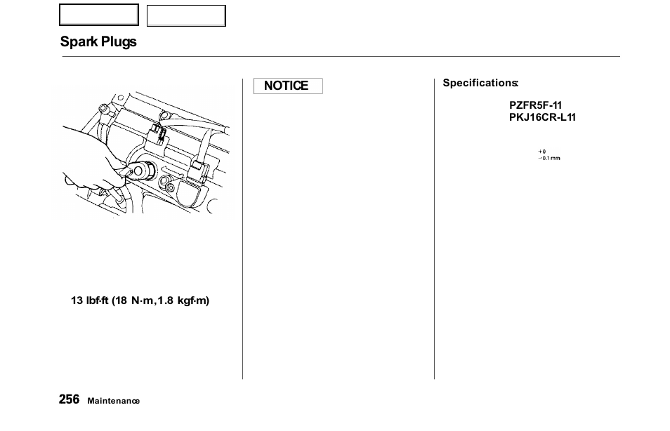 Spark plugs | HONDA 2000 Odyssey - Owner's Manual User Manual | Page 259 / 352