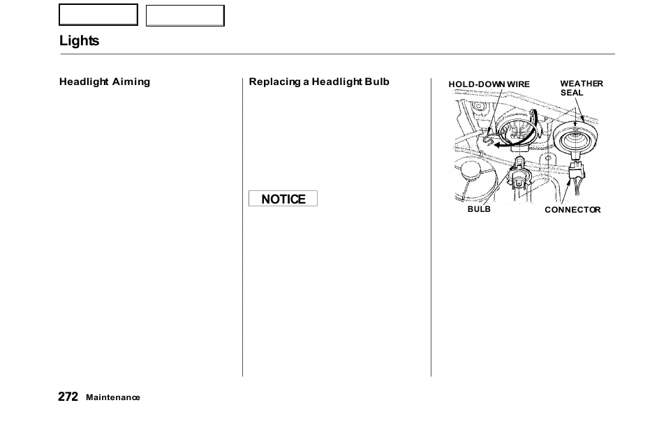 Lights, Notice | HONDA 2000 Odyssey - Owner's Manual User Manual | Page 275 / 352